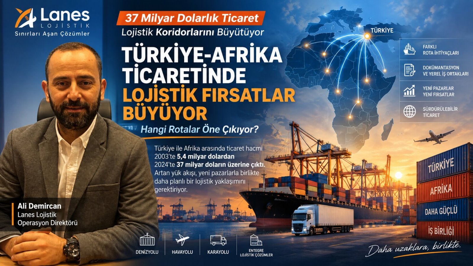 Türkiye-Afrika Ticaretinde Lojistik Fırsatlar Büyüyor: Hangi Rotalar Öne Çıkıyor?