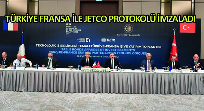 Türkiye Fransa ile JETCO Protokolü İmzaladı