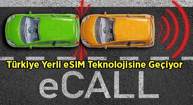 Türkiye Yerli eSIM Teknolojisine Geçiyor