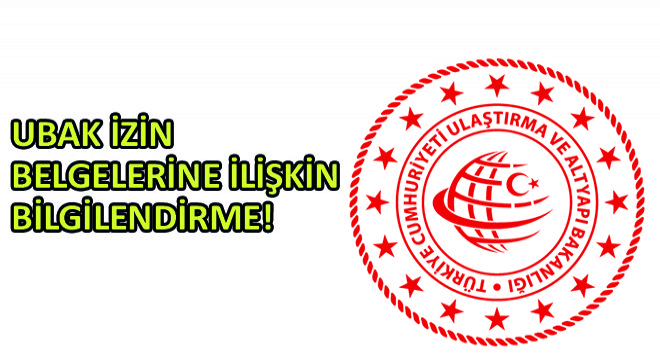 UBAK İzin Belgelerine İlişkin Bilgilendirme!