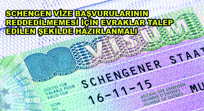 UND, Schengen Vize Başvurularının Reddedilmemesi İçin Evrakların Talep Edilen Şekilde Hazırlanması Gerektiğini Açıkladı