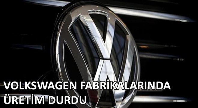 Volkswagen Fabrikalarında Sistem Arızası Nedeni ile Üretim Durdu
