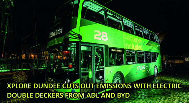 Xplore Dundee Cuts Out Emissions With Electric Double Deckers From ADL And BYD