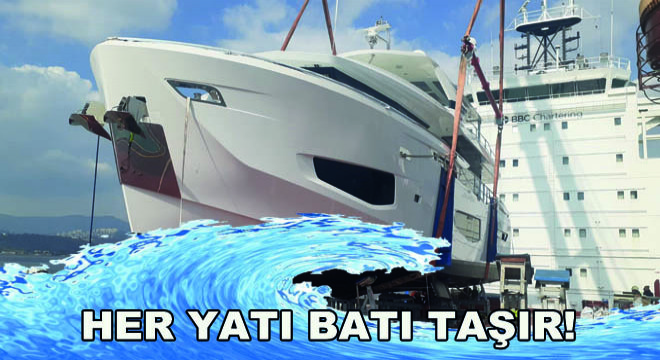 Yat ve Tekneler Batı Innovative Logistics Güvencesiyle Maviliklere Açılmaya Hazırlanıyor