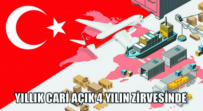 Yıllık Cari Açık 4 Yılın Zirvesinde