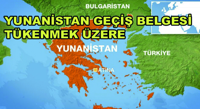 Yunanistan Geçiş Belgesi Tükenmek Üzere