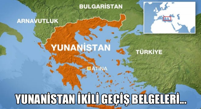 Yunanistan İkili Geçiş Belgeleri…