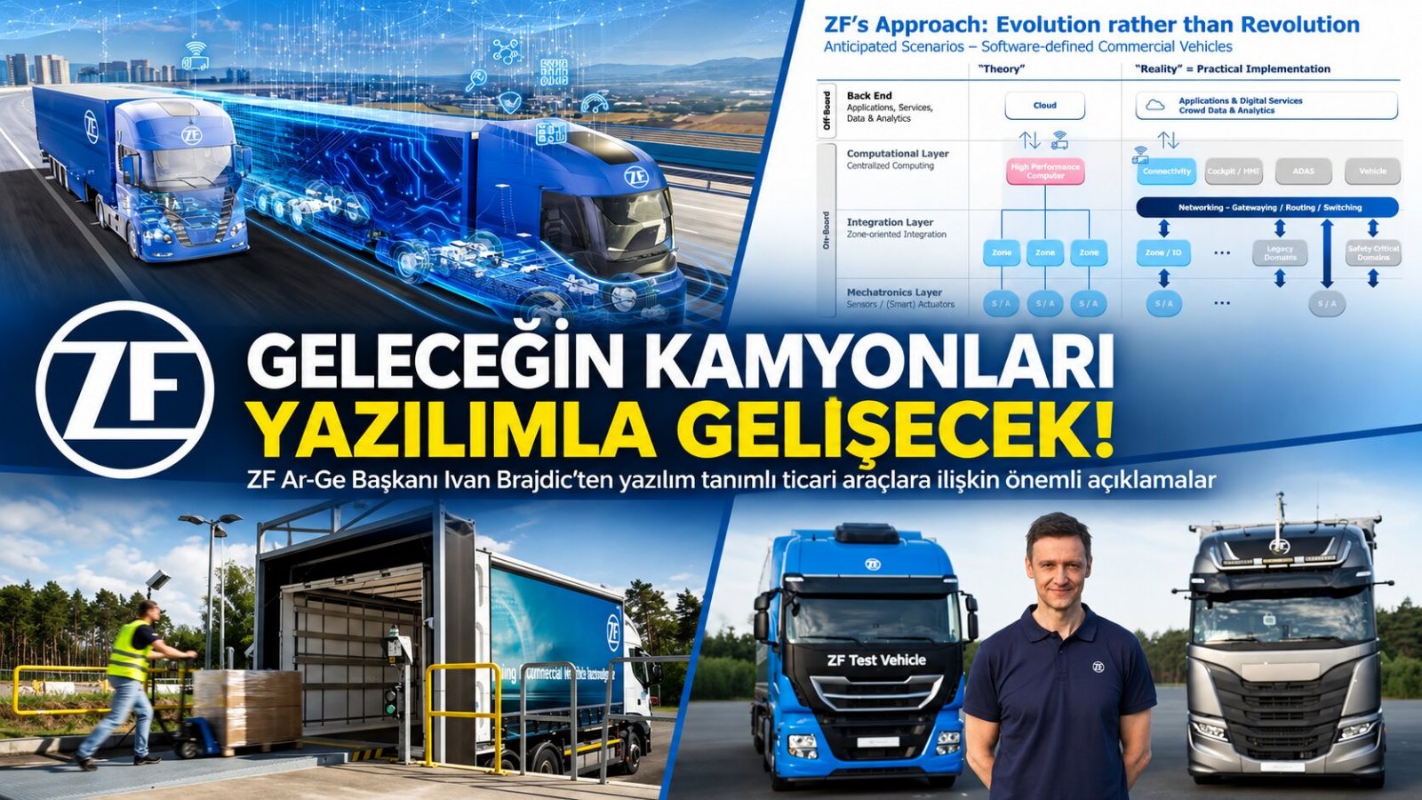 ZF: Geleceğin Kamyonları Fabrikadan Çıktıktan Sonra da Yazılımla Gelişecek!