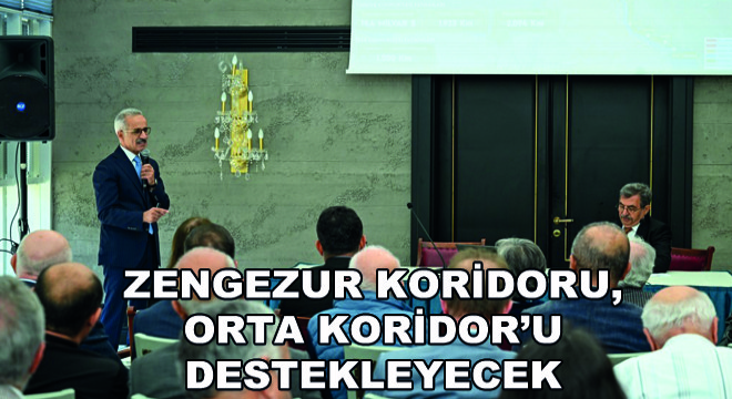 Zengezur Koridoru, Orta Koridor’u Destekleyecek