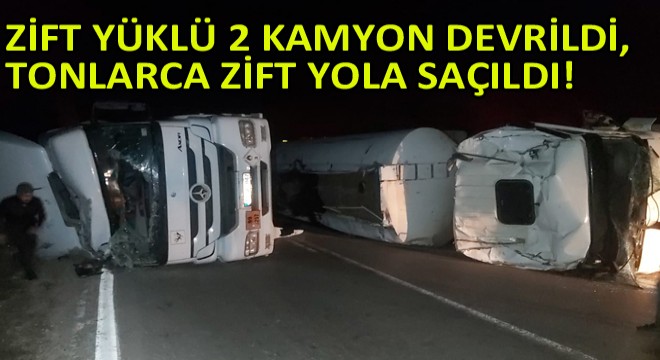 Zift Yüklü 2 Kamyon Devrildi, Tonlarca Zift Yola Saçıldı