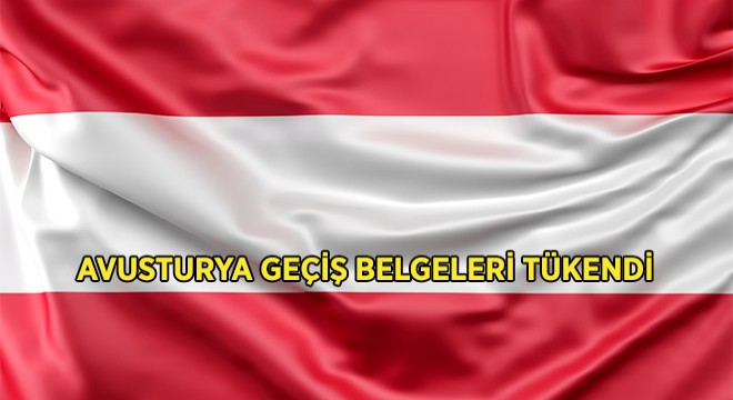 Avusturya Belgeleri Tükendi