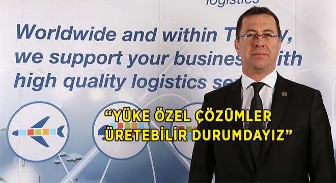  Yüke Özel Çözümler Üretebilir Durumdayız 