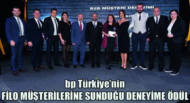 bp Türkiye’nin Filo Müşterilerine Sunduğu Deneyime Ödül