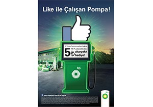 BP Türkiye Facebook Sayfasının Lansmanı  “Like ile Çalışan Pompa” Kampanyası İle Kutlanıyor