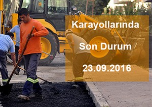 Karayollarında Son Durum