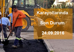 Karayollarında Son Durum