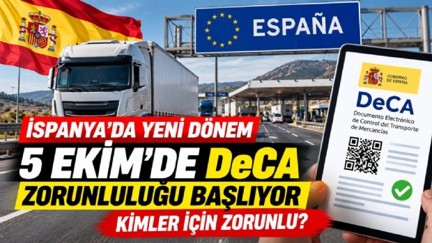 5 Ekim’de DeCA Zorunluluğu Başlıyor: Türk Nakliyeciler İçin Hangi Taşımalar Kapsamda?