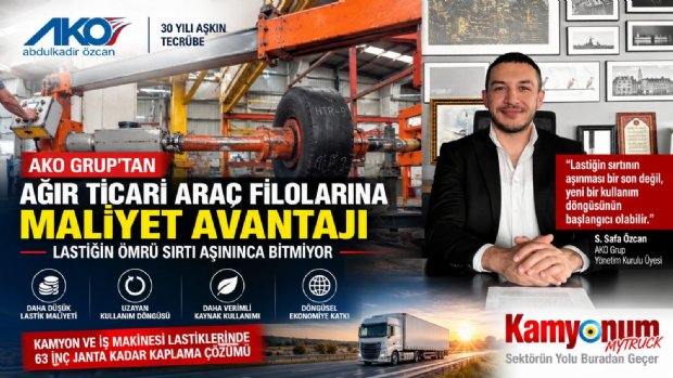 AKO Grup’tan Ağır Ticari Araç Filolarına Maliyet Avantajı: Lastiğin Ömrü Sırtı Aşınınca Bitmiyor