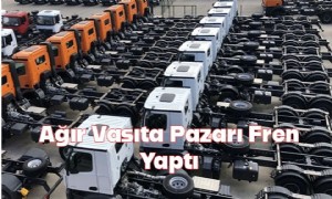 Ağır Vasıta Pazarı Fren Yaptı: Kamyon Satışlarında Düşüş, Otobüs Üretiminde Artış
