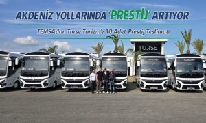 Akdeniz Yollarında ‘Prestij’ Artıyor