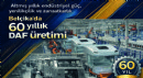 Altmış yıllık endüstriyel güç, yenilikçilik ve zanaatkarlık... Belçika'da 60 yıllık DAF üretimi