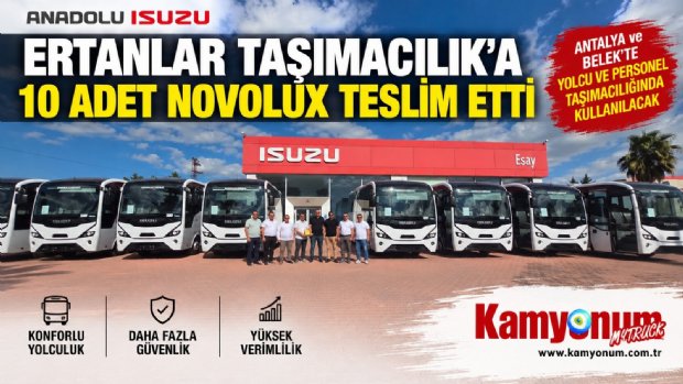 Antalya’da 10 Araçlık Hamle: Ertanlar Taşımacılık Filosunu NovoLux ile Güçlendirdi