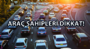 Araç Sahipleri Dikkat!