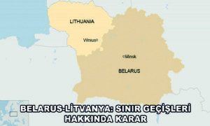 Belarus-Litvanya: Sınır Geçişleri Hakkında Karar