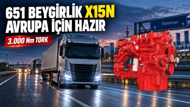 Cummins’in 651 Beygirlik X15N Motoru Avrupa İçin Hazır