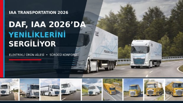 DAF, IAA 2026’da Elektrikli Modellerini ve Yeni Sürücü Konfor Paketini Sergiliyor