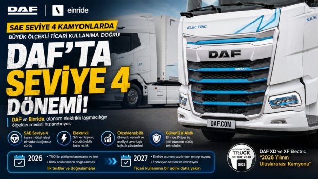 DAF ve Einride’dan Otonom Elektrikli Taşımacılık Hamlesi: Seviye 4 İçin Takvim Başlıyor