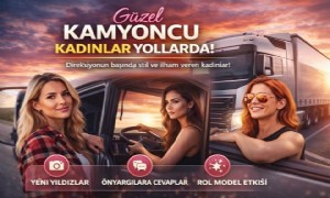 Direksiyonun Zarafeti: Güzel Kamyoncu Kadınlar Yollarda