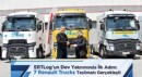 ERTLog’un Dev Yatırımında İlk Adım: 7 Renault Trucks Teslimatı Gerçekleşti