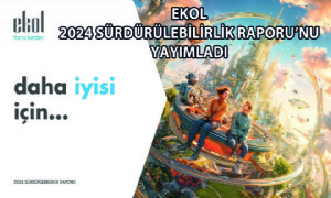 Ekol 2024 Sürdürülebilirlik Raporu’nu Yayımladı