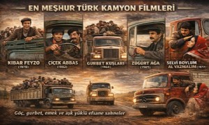 En Meşhur Türk Kamyon Filmleri