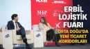 Erbil Lojistik Fuarı 2026: Transit ticarette yeni koridorlar masaya yatırıldı