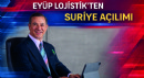 Eyüp Lojistik’ten Suriye Açılımı