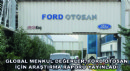 Global Menkul Değerler, Ford Otosan İçin Araştırma Raporu Yayınladı