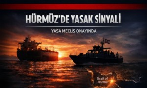 HÜRMÜZ’DE YASAK SİNYALİ