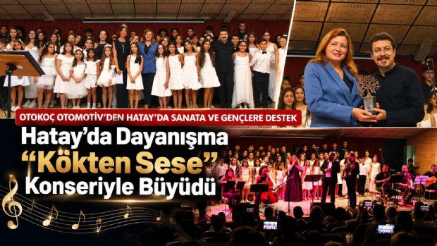 Hatay’da Dayanışma Kökten Sese Konseriyle Büyüdü