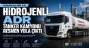 Hidrojenli ADR Tanker Kamyonu Resmen Yola Çıktı