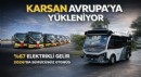 KARSAN AVRUPA’YI ZORLUYOR