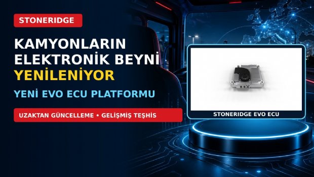 Kamyonlarda Yeni Dönem: Elektronik Sistemler Tek Merkezde Birleşiyor