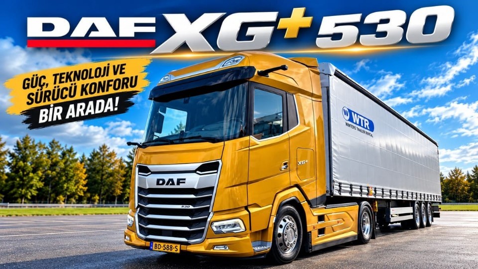 Kamyonum Hollanda'da DAF XG+ 530'u Test Etti: 530 Beygirlik Dev Çekici