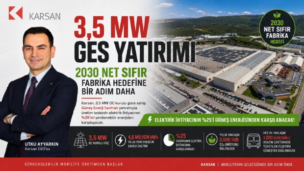 Karsan'dan 3,5 MW GES Yatırımı: Fabrikanın Elektrik İhtiyacının %25'i Güneş Enerjisinden Karşılanacak
