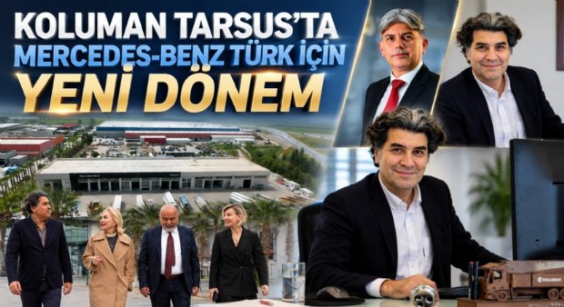 Koluman Tarsus ile Mercedes-Benz Türk Bayi ve Yetkili Servis Ağında Yeni Adım