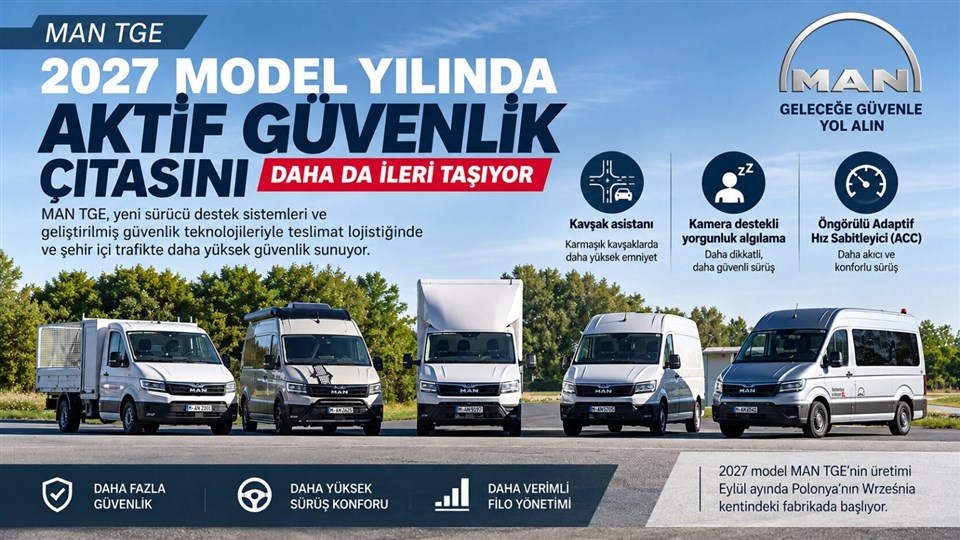 MAN TGE, 2027 Model Yılında Güvenlik Teknolojilerini Geliştiriyor