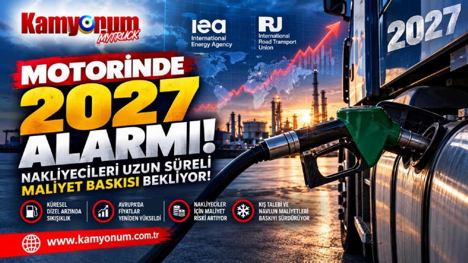 MOTORİNDE 2027 ALARMI: NAKLİYECİLERİ UZUN SÜRELİ MALİYET BASKISI BEKLİYOR!