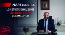Mars Logistics, Lojistikte Dönüşüme Liderlik Etmeye Devam Ediyor