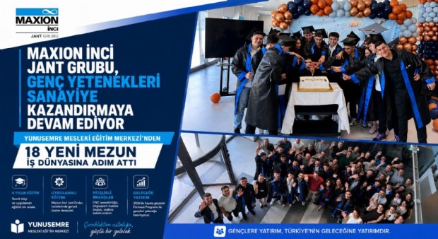 Maxion İnci Jant Grubu, Yunusemre Eğitim Merkezi ile genç yetenekleri sanayiye kazandırmaya devam ediyor